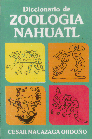 Diccionario de Zoolog�a N�huatl